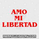 display AMO MI LIBERTAD