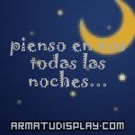 display pienso en vos todas las noches...