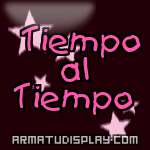display Tiempo al Tiempo