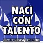 display NACI CON TALENTO