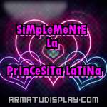 display SiMpLeMeNtE La  PrInCeSiTa LaTiNa