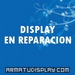 display DISPLAY EN REPARACION