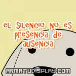 display el silencio no es presencia de ausencia