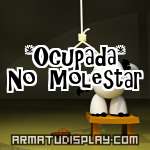 display *Ocupada* No Molestar