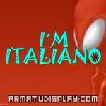 display I´M ITALIANO