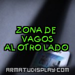 display ZONA DE VAGOS AL OTRO LADO