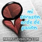 display mi      corazon      arde de      pasion