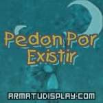 display Pedon Por Existir