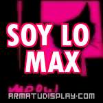 display SOY LO MAX