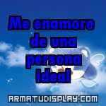 display Me enamore de una persona ideal