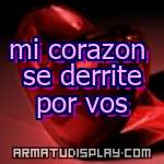 display mi corazon se derrite por vos