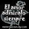 display El amor|admiralo |siempre||
