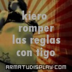 display kiero romper las reglas con tigo