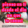 display pienso en ti|desde el dia|en que|te conoci|