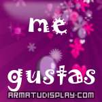 display me  gustas