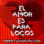 display EL AMOR ES PARA LOCOS