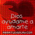 display Dios ayudame a amarte