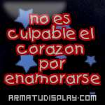 display no es culpable el corazon por enamorarse