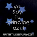 display yo  soy tu principe azul