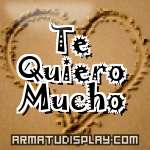 display Te Quiero Mucho