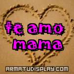 display te amo mama