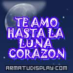 display TE AMO HASTA LA LUNA CORAZON