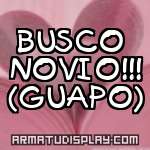 display BUSCO NOVIO!!! (GUAPO)