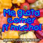 display Me gusta comer ¡Y mucho!