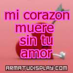 display mi corazon muere sin tu amor