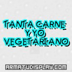 display TANTA CARNE Y YO VEGETARIANO