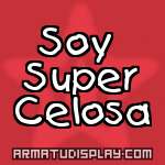 display Soy Super Celosa